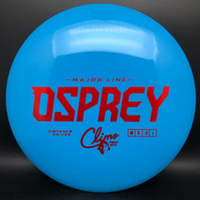 Load image into Gallery viewer, Climo Disc Golf Major Line Osprey First Run
